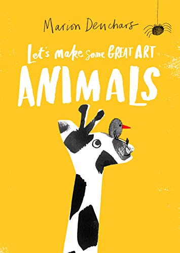 Let's Make Some Great Art: Animals [Paperback]