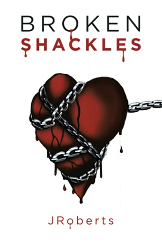 Broken Shackles [Paperback]