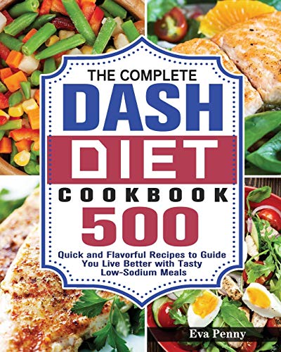 Complete Dash Diet Cookbook [Paperback]