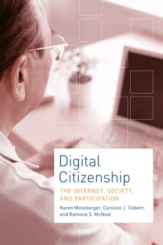 Digital Citizenship The Internet, Society, and Participation [Paperback]