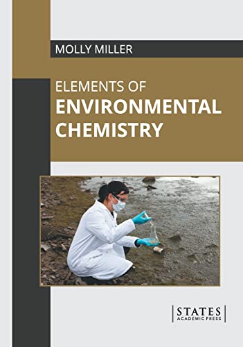 Elements of Environmental Chemistry [Hardcover]