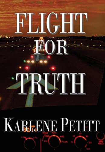 Flight For Truth [Hardcover]