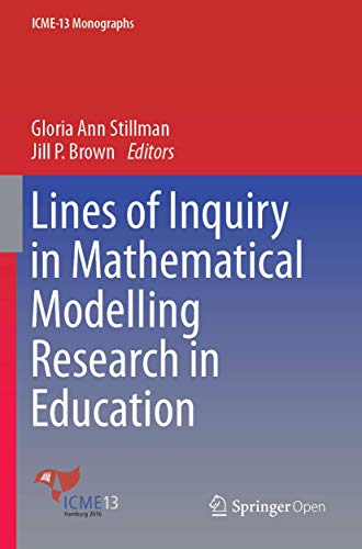 Lines of Inquiry in Mathematical Modelling Research in Education [Paperback]