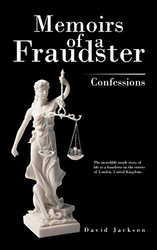 Memoirs of A Fraudster  Confessions [Paperback]