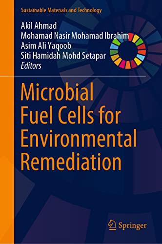 Microbial Fuel Cells for Environmental Remediation [Hardcover]