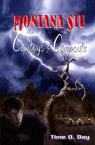 Montana Stu Coboys & Campouts (volume 1) [Paperback]