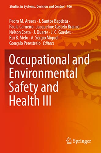 Occupational and Environmental Safety and Health III [Paperback]