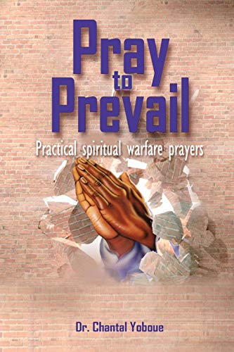 Pray and Prevail [Paperback]