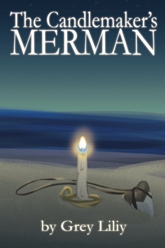 The Candlemaker's Merman (volume 1) [Paperback]