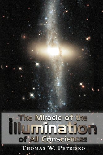 The Miracle Of The Illumination Of All Consciences [Paperback]