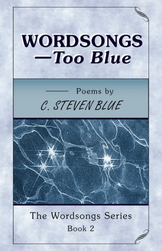 Wordsongs - Too Blue The Wordsongs Series - Book 2 (volume 2) [Paperback]