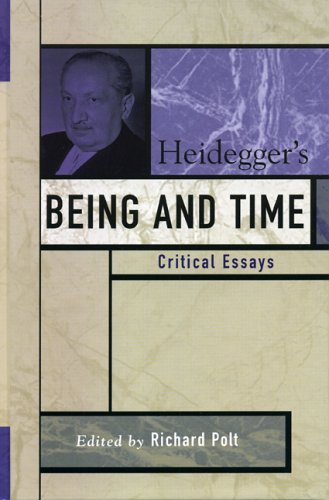 Heidegger's Being and Time: Critical Essays [Hardcover]