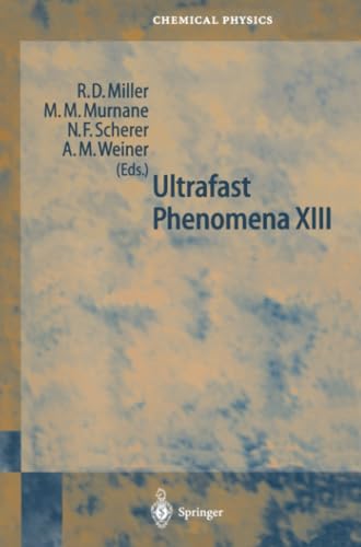 Ultrafast Phenomena XIII Proceedings of the 13th International Conference, Vanc [Paperback]