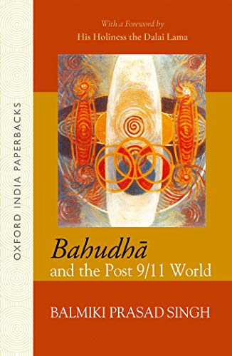 BAHUDHA AND THE POST 9/11 WORLD OIP [Paperbac