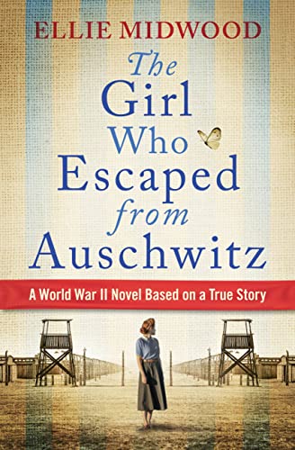 The Girl Who Escaped from Auschwitz [Paperbac