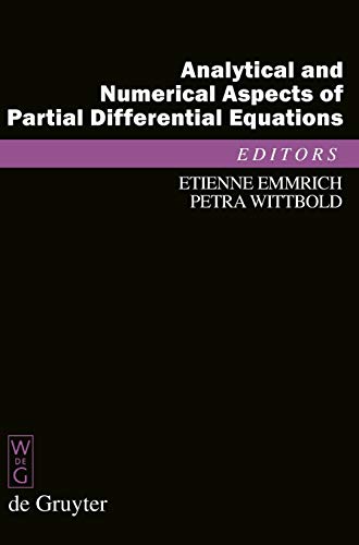 Analytical and Numerical Aspects of Partial Differential Equations  Notes of a  [Hardcover]