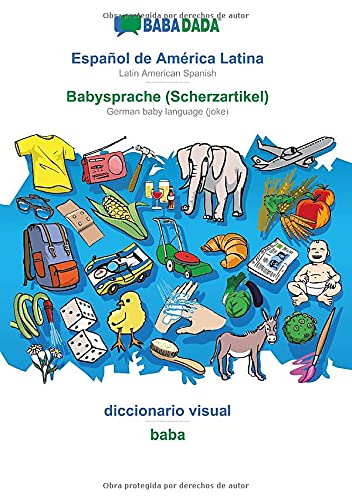 Babadada, Espanol De America Latina - Babysprache (Scherzartikel), Diccionario V