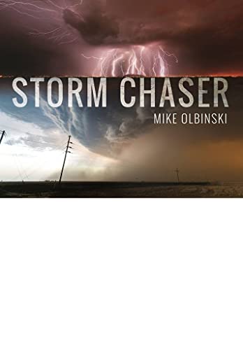 Storm Chaser [Hardcover]