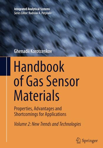 Handbook of Gas Sensor Materials: Properties, Advantages and Shortcomings for Ap [Paperback]