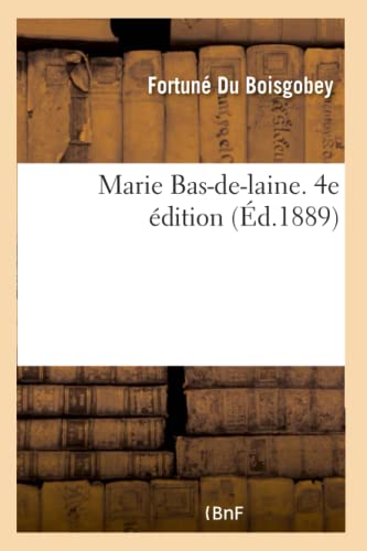 Marie Bas-De-Laine. 4e Edition