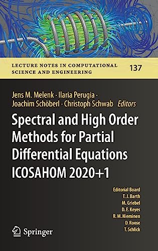 Spectral and High Order Methods for Partial Differential Equations ICOSAHOM 2020 [Hardcover]