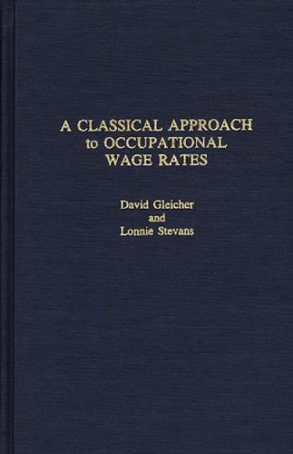 A Classical Approach To Occupational Wage Rates (china Statistics Series,) [Hardcover]