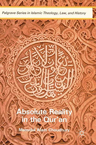 Absolute Reality in the Qur'an [Hardcover]