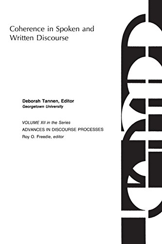 Coherence In Spoken And Written Discourse (advances In Discourse Processes) [Paperback]