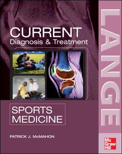 Current Diagnosis and Treatment in Sports Medicine [Paperback]