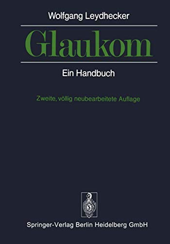 Glaukom Ein Handbuch [Paperback]