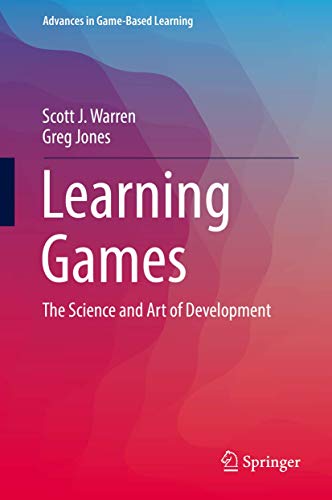 Learning Games: The Science and Art of Development [Hardcover]