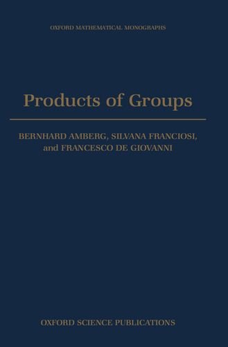 Products of Groups [Hardcover]