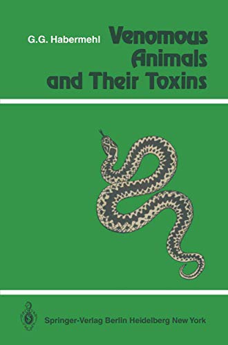 Venomous Animals and Their Toxins [Paperback]