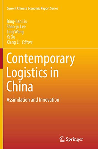 Contemporary Logistics in China: Assimilation and Innovation [Paperback]