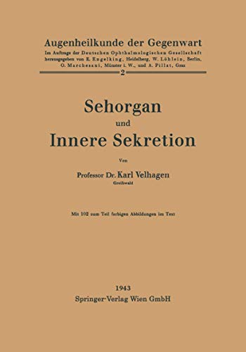 Sehorgan und Innere Sekretion [Paperback]