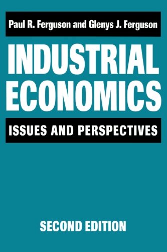 Industrial Economics Issues and Perspectives (2nd edition) [Paperback]