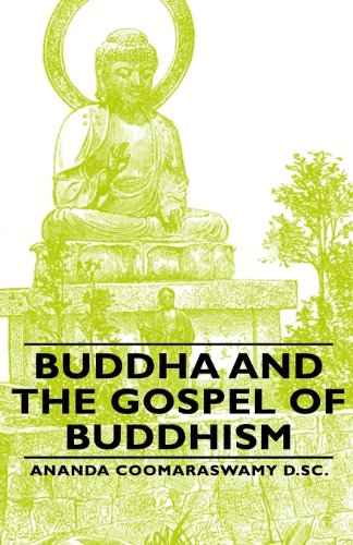 Buddha and the Gospel of Buddhism [Hardcover]