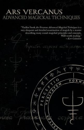 Ars Vercanus Advanced Magickal Techniques [Paperback]