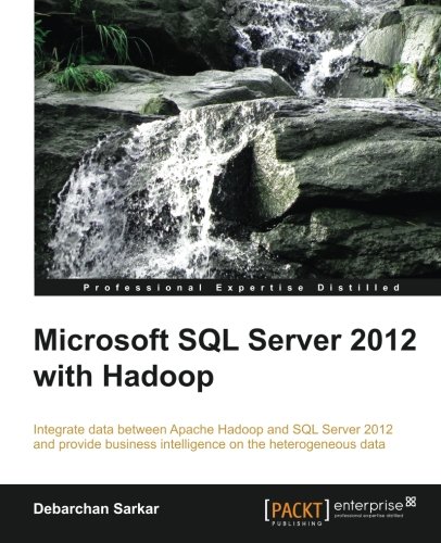 Microsoft Sql Server 2012 With Hadoop [Paperback]