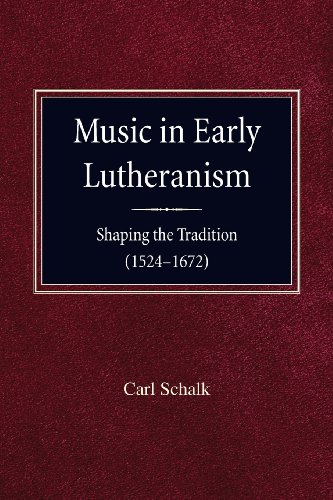 Music In Early Lutheranism [Paperback]