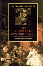 The Cambridge Companion to the Eighteenth-Century Novel [Paperback]