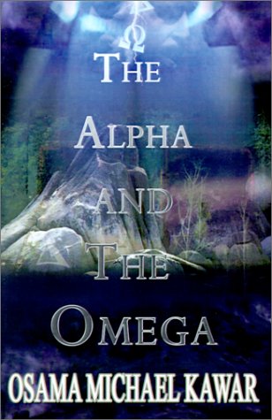 Alpha and the Omega [Paperback]