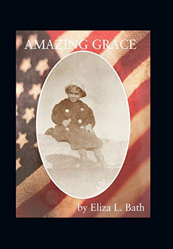 Amazing Grace  My Mother's Spiritual Journey in Prose [Hardcover]