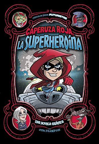 Caperuza Roja La Superheroina            [TRADE PAPER         ]