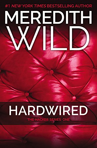 Hardwired: The Hacker Series #1 [Paperback]