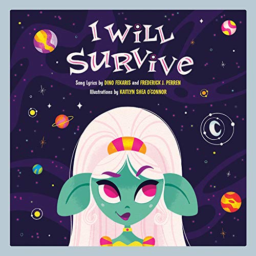 I Will Survive: A Children's Picture Book [Hardcover]