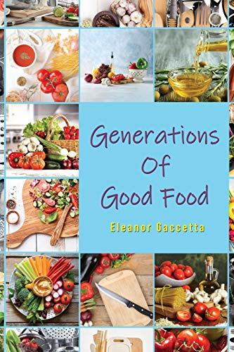 Generations of Good Food [Paperback]