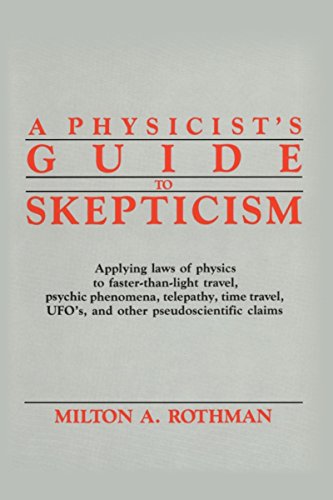 A Physicist's Guide to Skepticism [Hardcover]