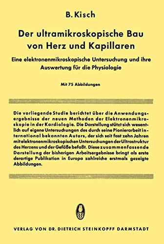 Der Ultramikroskopische bau von Herz und Kapillaren: Eine elektronenmikroskopisc [Paperback]