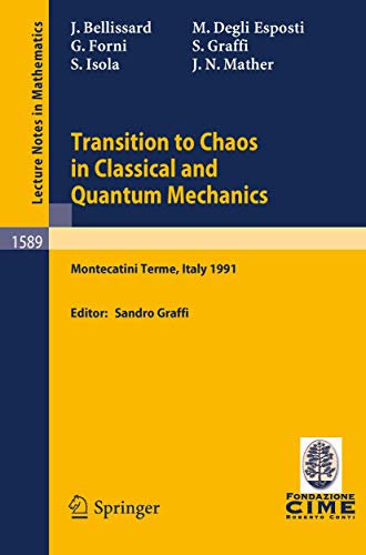 Transition to Chaos in Classical and Quantum Mechanics: Lectures given at the 3r [Paperback]